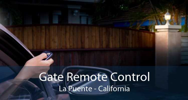 Gate Remote Control La Puente - California
