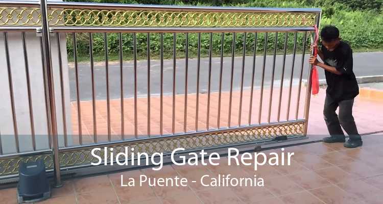 Sliding Gate Repair La Puente - California