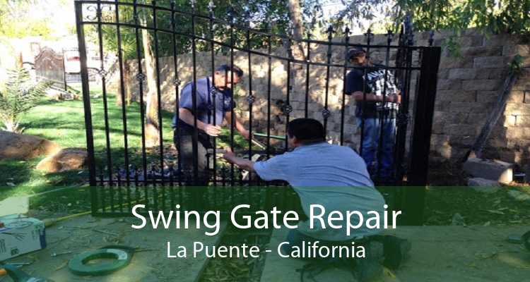 Swing Gate Repair La Puente - California